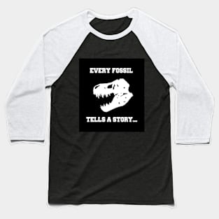 Every fossil Baseball T-Shirt